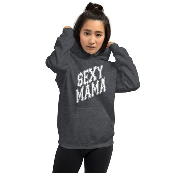 Sexy Mama Mom Hoodie - Cozy Cotton Blend, Stylish & Comfortable for Cooler Evenings - Image 71