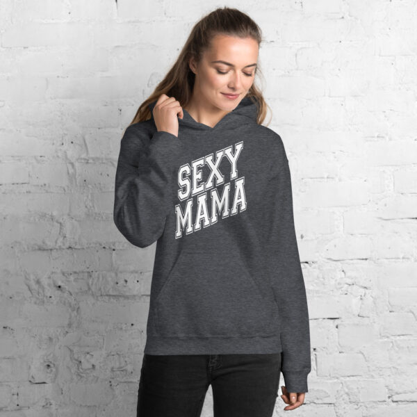 Sexy Mama Mom Hoodie - Cozy Cotton Blend, Stylish & Comfortable for Cooler Evenings - Image 75