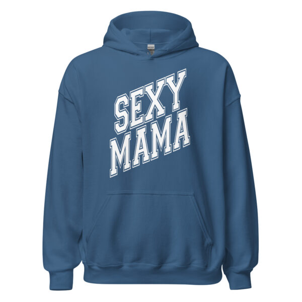 Sexy Mama Mom Hoodie - Cozy Cotton Blend, Stylish & Comfortable for Cooler Evenings - Image 95