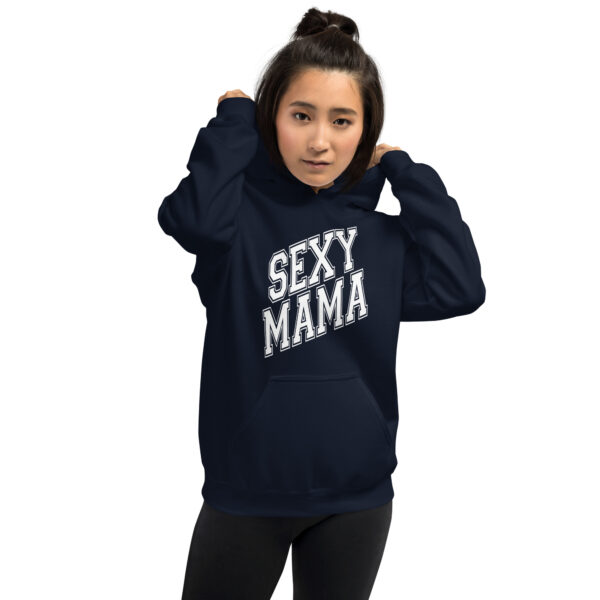 Sexy Mama Mom Hoodie - Cozy Cotton Blend, Stylish & Comfortable for Cooler Evenings - Image 28