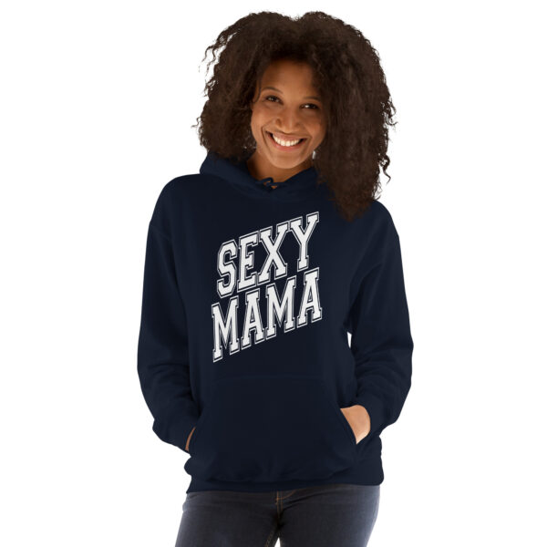 Sexy Mama Mom Hoodie - Cozy Cotton Blend, Stylish & Comfortable for Cooler Evenings - Image 155