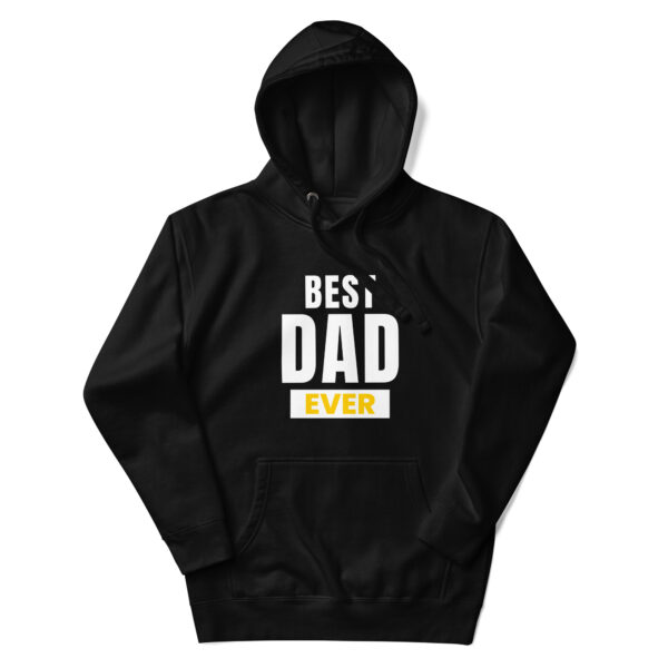 Best Dad Ever Hoodie - 100% Cotton, Classic Streetwear, Warm & Cozy - Image 9