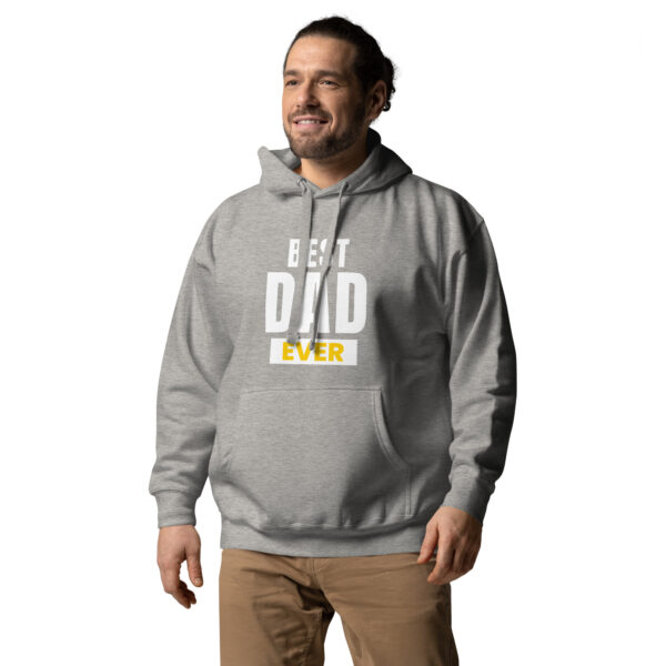 Best Dad Ever Hoodie - 100% Cotton, Classic Streetwear, Warm & Cozy - Image 72