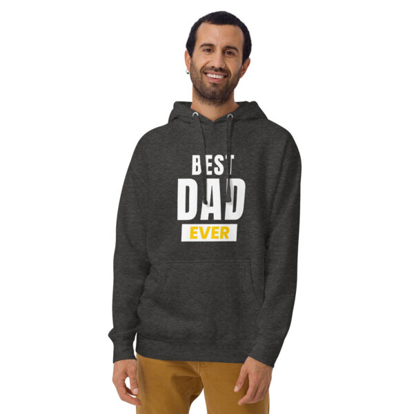 Best Dad Ever Hoodie - 100% Cotton, Classic Streetwear, Warm & Cozy - Image 94