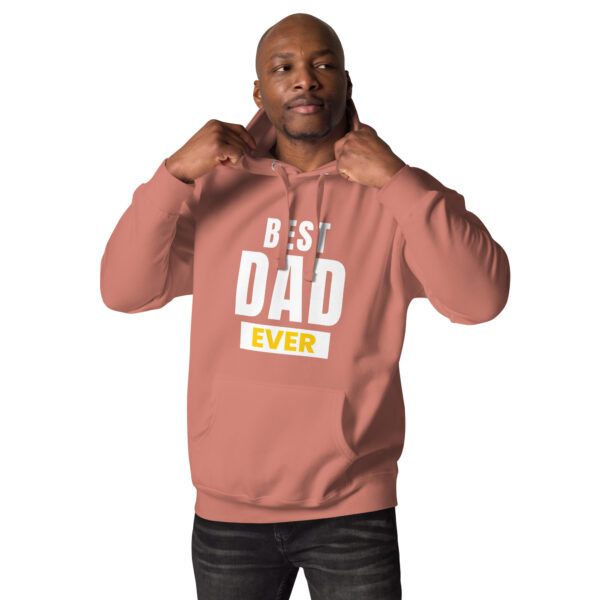 Best Dad Ever Hoodie - 100% Cotton, Classic Streetwear, Warm & Cozy - Image 66