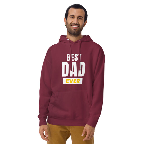 Best Dad Ever Hoodie - 100% Cotton, Classic Streetwear, Warm & Cozy - Image 92