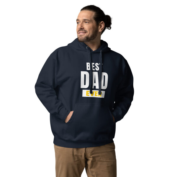 Best Dad Ever Hoodie - 100% Cotton, Classic Streetwear, Warm & Cozy - Image 14