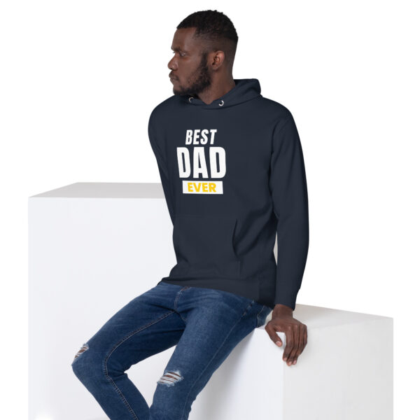 Best Dad Ever Hoodie - 100% Cotton, Classic Streetwear, Warm & Cozy - Image 21