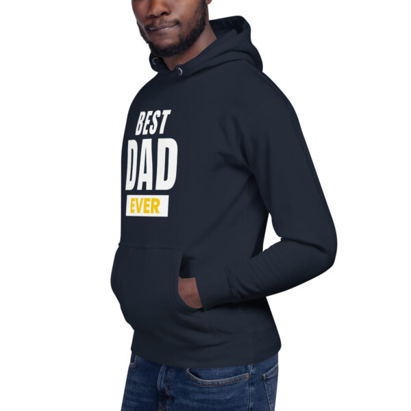 Best Dad Ever Hoodie - 100% Cotton, Classic Streetwear, Warm & Cozy - Image 22