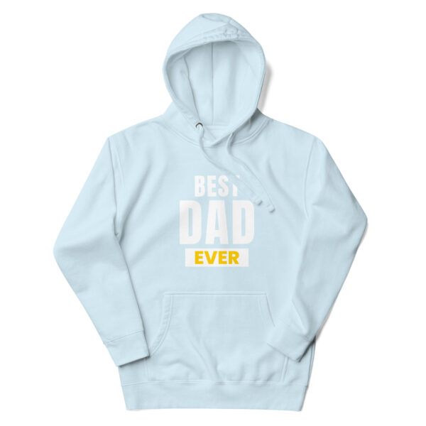 Best Dad Ever Hoodie - 100% Cotton, Classic Streetwear, Warm & Cozy - Image 86