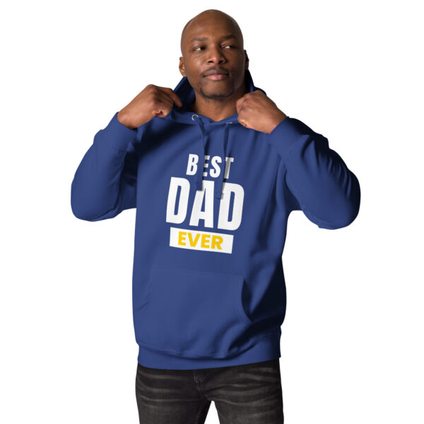 Best Dad Ever Hoodie - 100% Cotton, Classic Streetwear, Warm & Cozy - Image 35