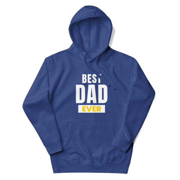 Best Dad Ever Hoodie - 100% Cotton, Classic Streetwear, Warm & Cozy - Image 38