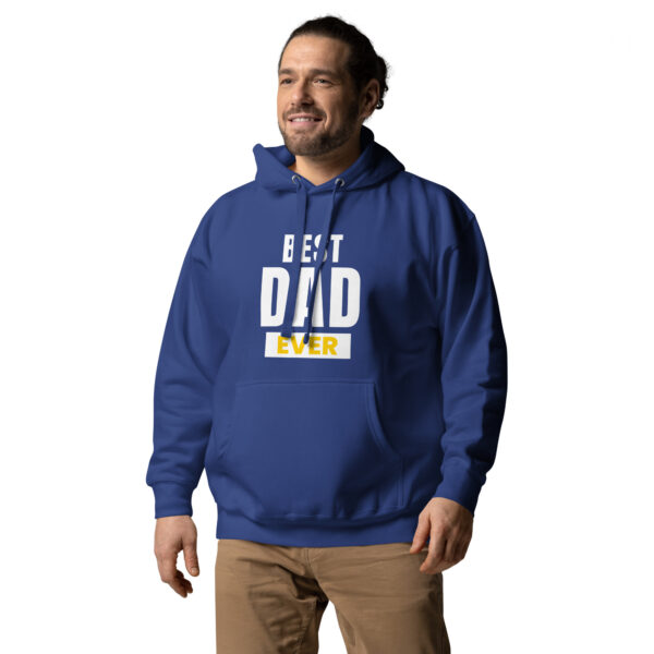 Best Dad Ever Hoodie - 100% Cotton, Classic Streetwear, Warm & Cozy - Image 33